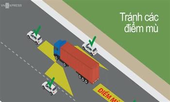 Những mối nguy chết người khi đi gần xe tải - tài xế Việt cần tránh